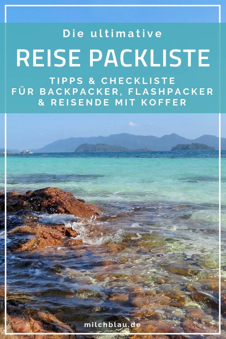 Unsere Reise Packliste für deinen Urlaub. So vergisst du nichts für deine Reise nach Südostasien, Südamerika oder deinen Strandurlaub in Europa. Inklusive praktischer Checkliste als PDF zum Download.