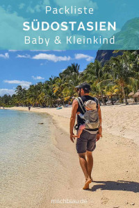 Packliste für eine Reise mit Baby & Kleinkind nach Asien